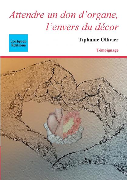 Attendre un don d'organe l'envers du décor