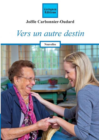 Vers un autre destin