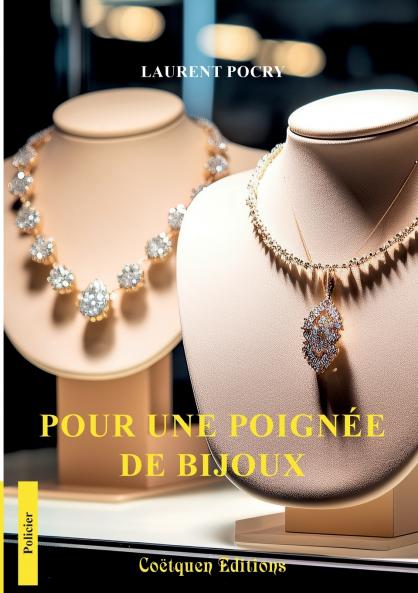 Pour une poignée de bijoux