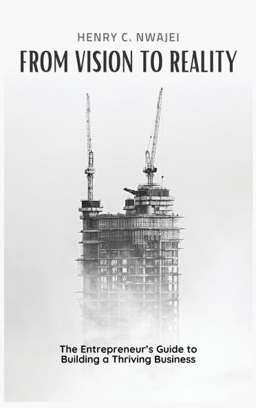 FROM VISION TO REALITY