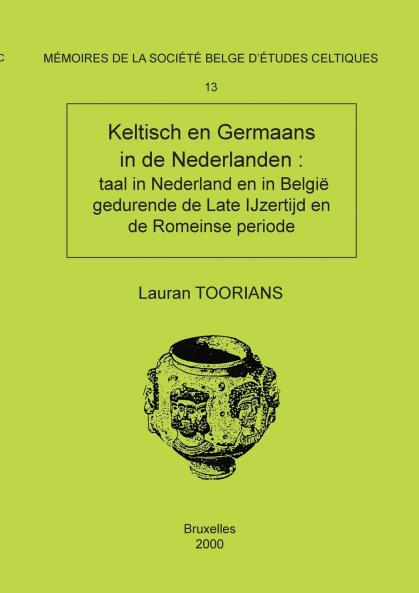 M��moire n��13 -  Keltisch en Germaans in de Nederlanden