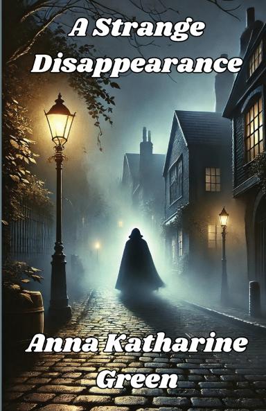 A Strange Disappearance(Illustrated)