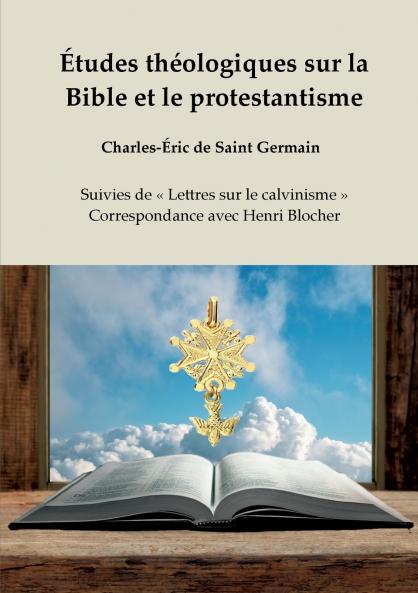 Études théologiques sur la Bible et le protestantisme