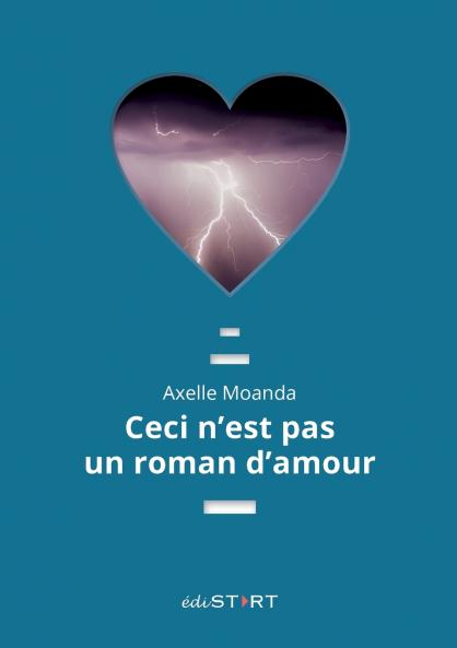 Ceci n'est pas un roman d'amour