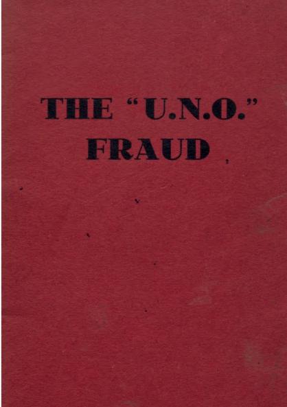 The Men Behind the U.N.O. Fraud