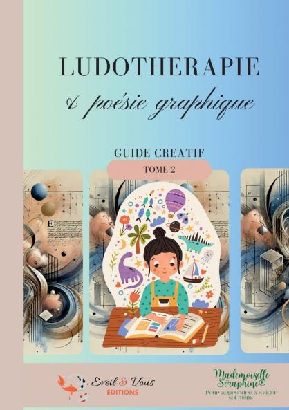 Ludothérapie et poésie graphique
