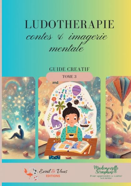 Ludotherapie - contes & imagerie mentale