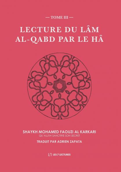 Lecture du Lâm al-Qabd par le Hâ