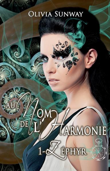 Au Nom de l'Harmonie tome 1