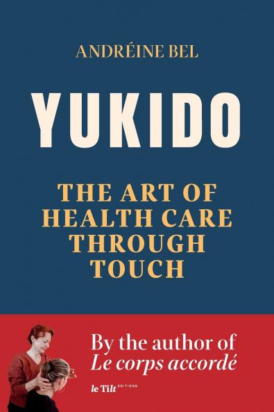 Yukido the Art of Health Care through Touch