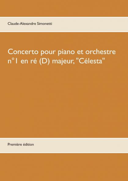 Concerto pour piano et orchestre n°1 en ré (D) majeur Célesta