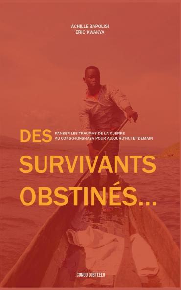 Des survivants obstinés