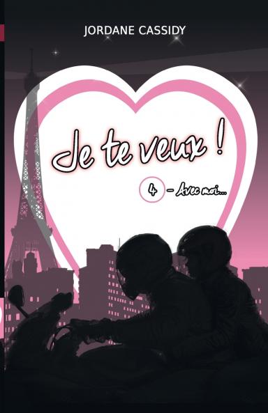Je te veux ! T4