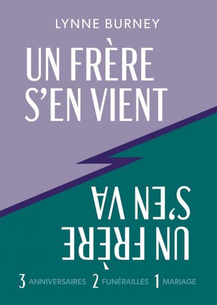 UN FRÈRE S'EN VIENT UN FRÈRE S'EN VA