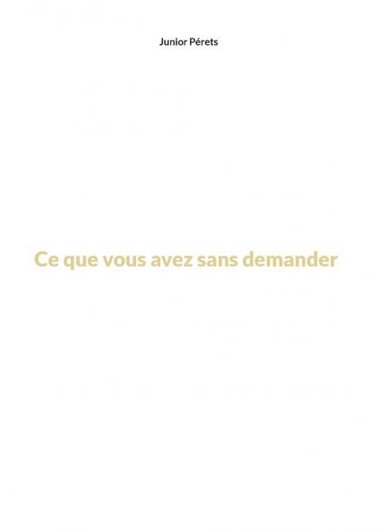 Ce que vous avez sans demander