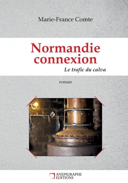 Normandie connexion Le trafic du calva