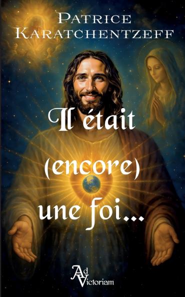 Il était (encore) une foi...