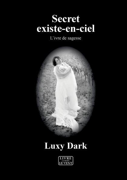 Secret existe-en-ciel