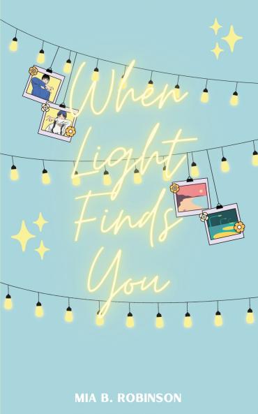 When Light Finds You