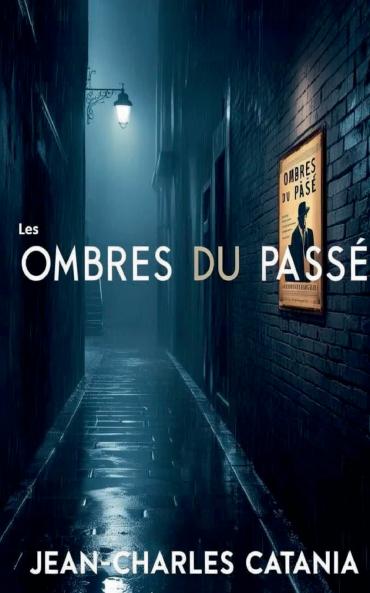 Les ombres du passé