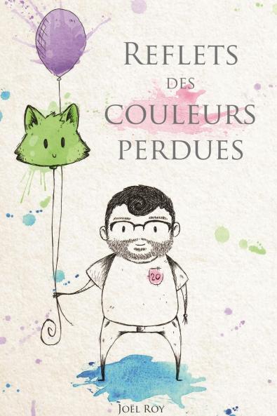 Reflets des couleurs perdues