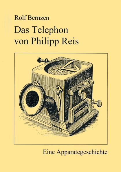 Das Telefon von Philip Reis