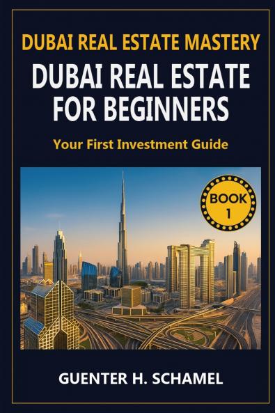 Dubai Real Estate for Beginners