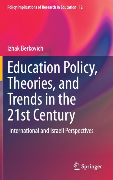 Education Policy Theories and Trends in the 21st Century