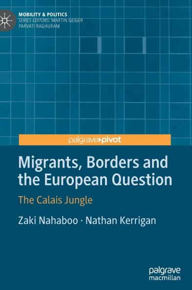 Migrants Borders and the European Question