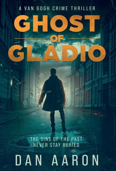 Ghost Of Gladio (A Van Gogh Crime Thriller)