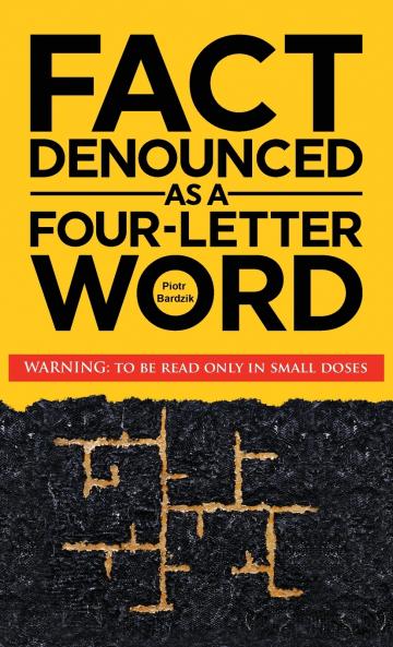 Fact Denounced as a Four-Letter Word