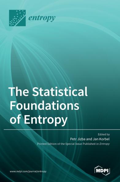The Statistical Foundations of Entropy