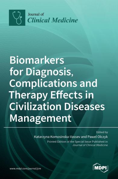 Biomarkers for Diagnosis Complications and Therapy Effects in Civilization Diseases Management