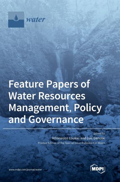 Feature Papers of Water Resources Management Policy and Governance