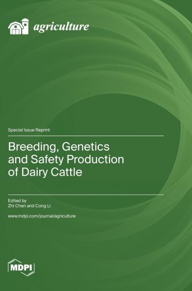 Breeding Genetics and Safety Production of Dairy Cattle