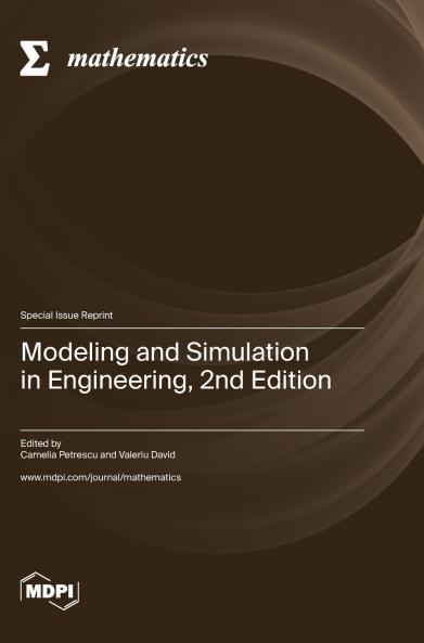 Modeling and Simulation in Engineering 2nd Edition