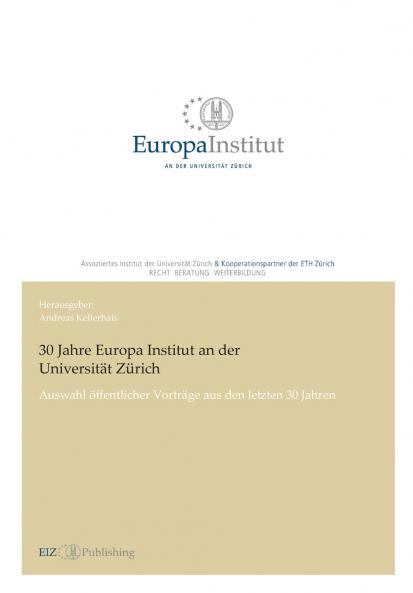 30 Jahre Europa Institut an der Universität Zürich