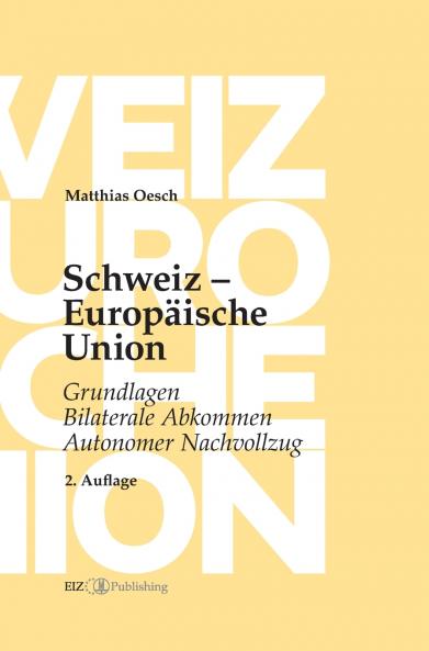 Schweiz - Europäische Union
