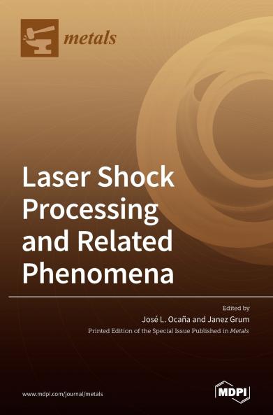 Laser Shock Processing and Related Phenomena