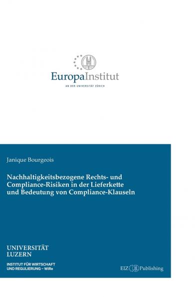 Nachhaltigkeitsbezogene Rechts- und Compliance-Risiken in der Lieferkette und Bedeutung von Compliance-Klauseln