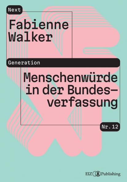 Menschenwürde in der Bundesverfassung