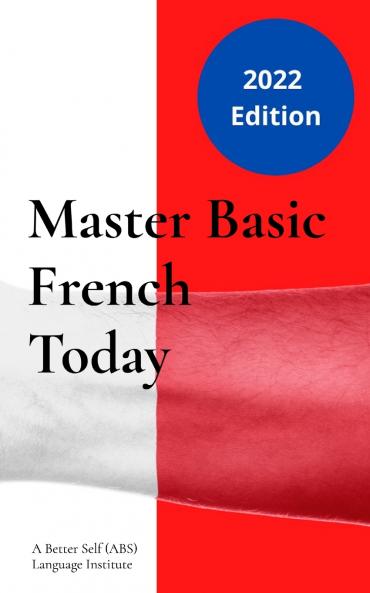 Master Basic French Today