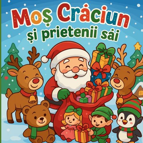 Moș Crăciun și prietenii săi- Carte de colorat
