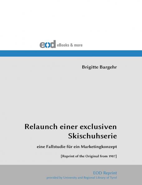 Relaunch einer exclusiven Skischuhserie