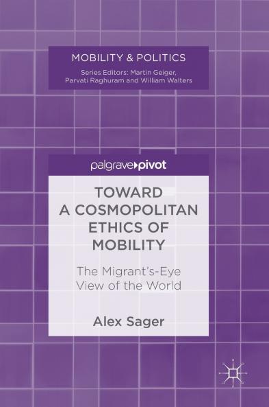 Toward a Cosmopolitan Ethics of Mobility