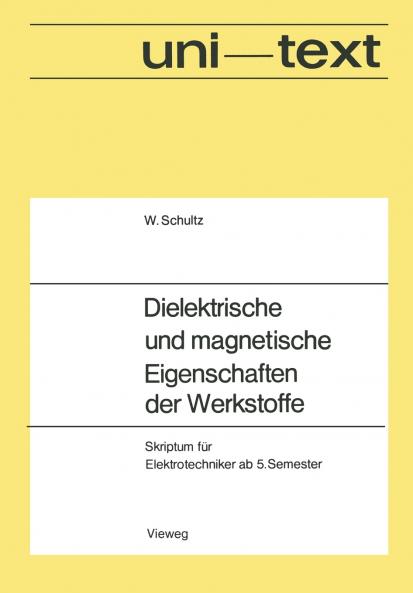 Dielektrische und magnetische Eigenschaften der Werkstoffe