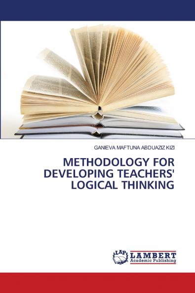 METHODOLOGY FOR DEVELOPING TEACHERS' LOGICAL THINKING