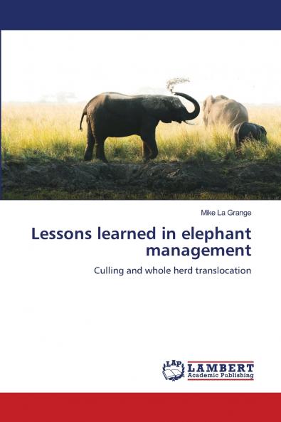 Lessons learned in elephant management