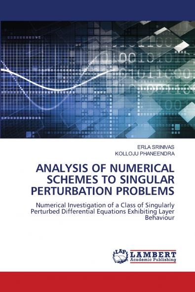 ANALYSIS OF NUMERICAL SCHEMES TO SINGULAR PERTURBATION PROBLEMS