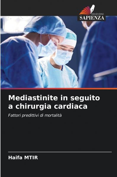 Mediastinite in seguito a chirurgia cardiaca